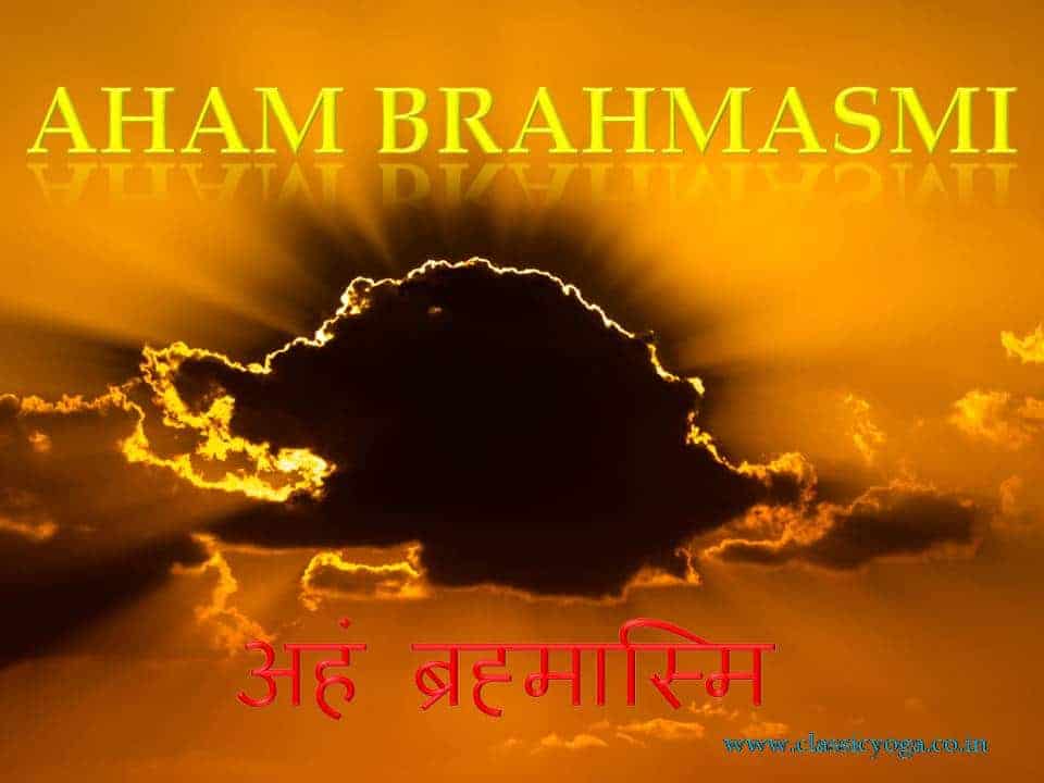 Aham Brahmasmi, Aham Brahmasi meaning