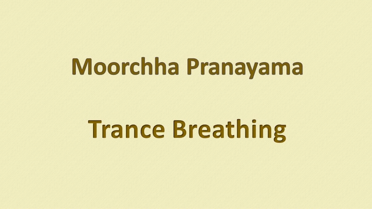 Moorchha Pranayama